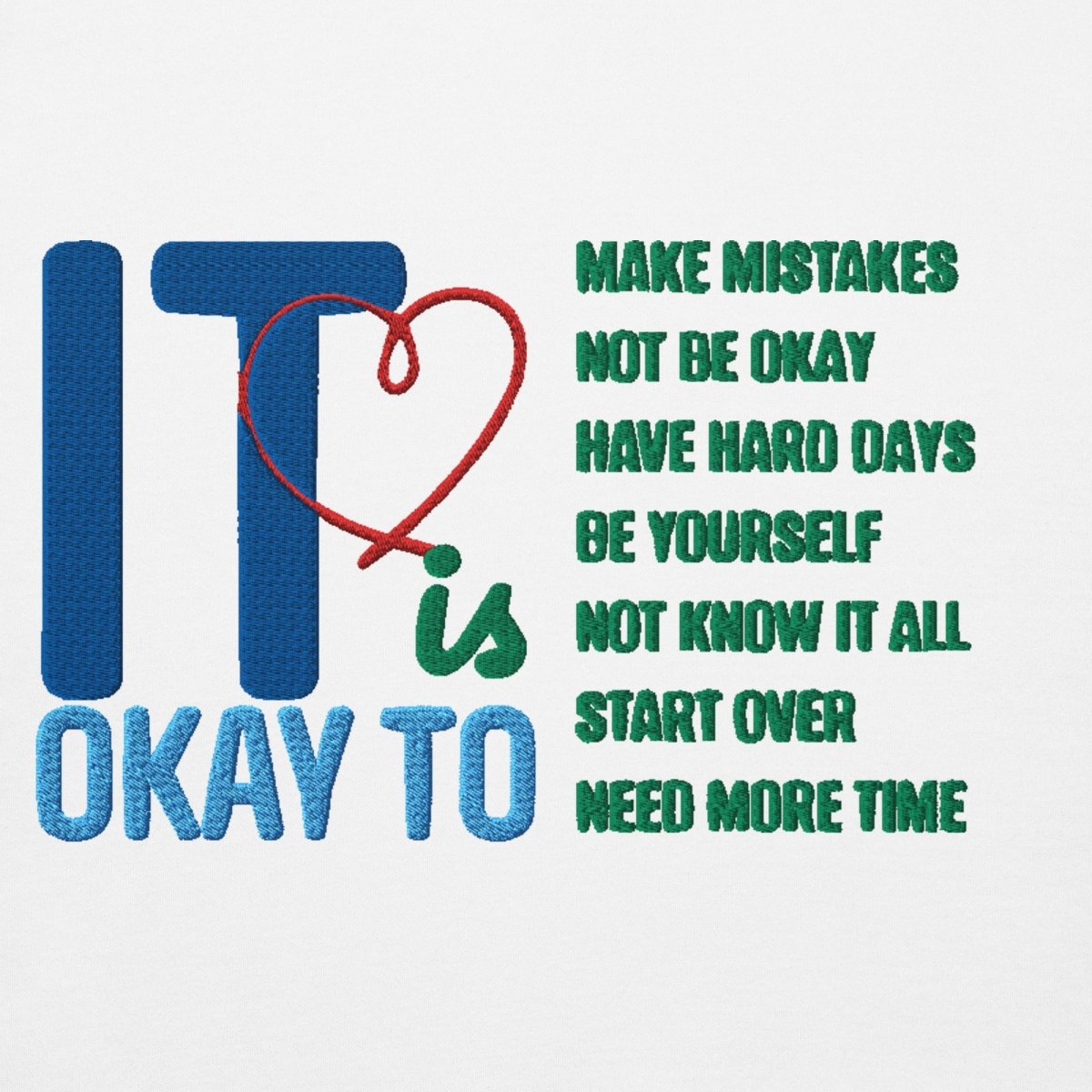 Its Okay to Motivation Embroidery Crewneck - NurseCheungStore