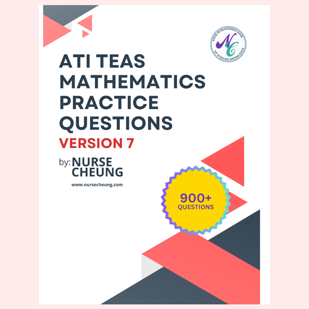 900+ ATI TEAS V7 Math Practice Questions by NurseCheung - DIGITAL DOWNLOAD - NurseCheungStore