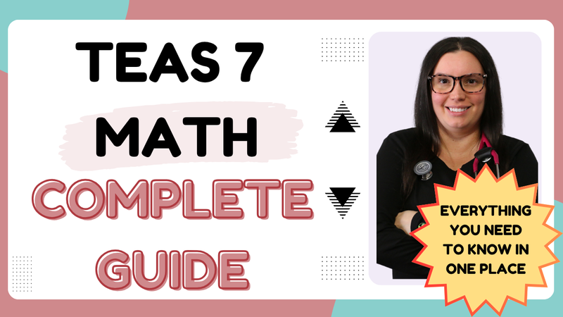 Comprehensive 2026 ATI TEAS 7 Math Study Guide with Practice Questions