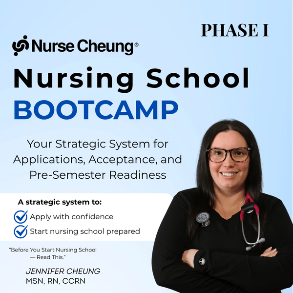 Nursing School Bootcamp: Phase I - NurseCheungStore
