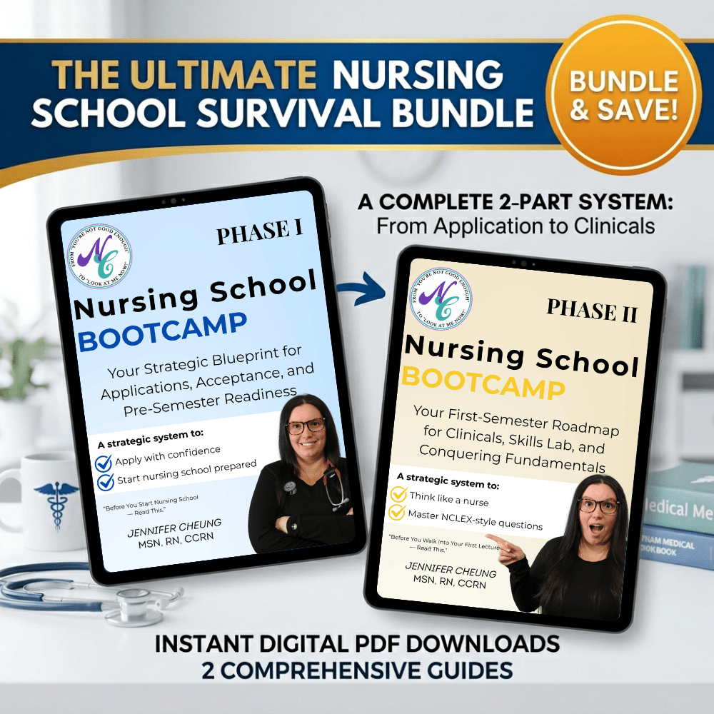 The Ultimate Nursing School Survival Bundle: Phase I & Phase II (Digital PDFs) - NurseCheungStore
